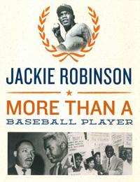 Book cover: Jackie Robinson: More Than A Baseball Player